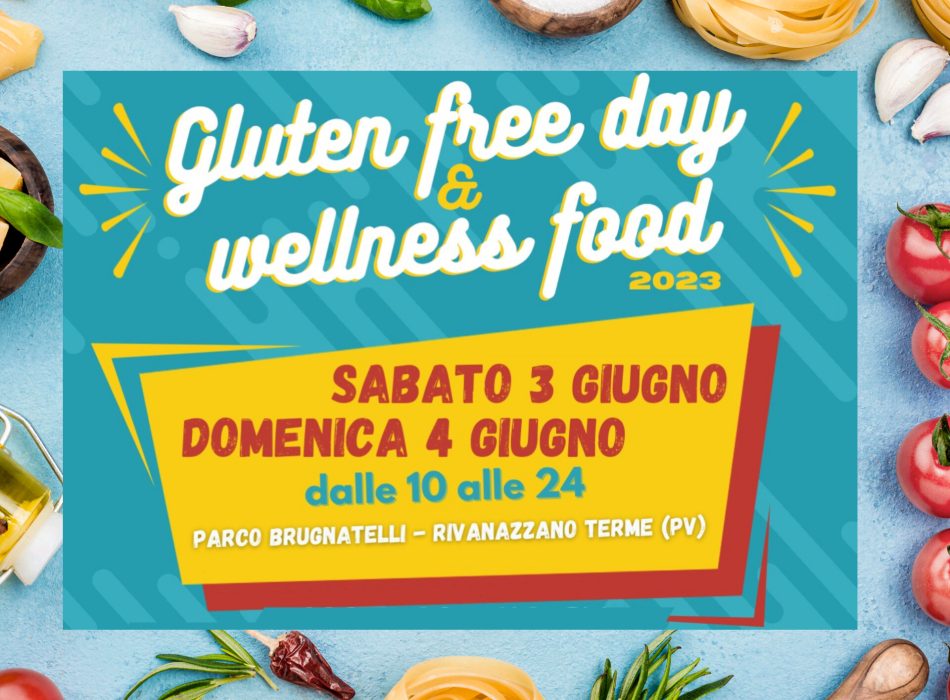 Gluten Free Day & Wellness food_3-4 giugno 2023